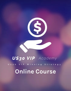 US30 VIP ACADEMY ONLINE FOREX COURSE & US30 VIP SIGNALS